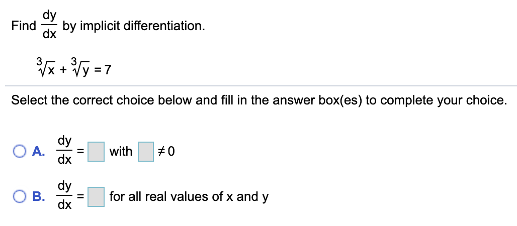Find the implicit differentiation. d Find (1: by