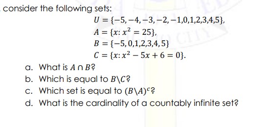 consider the following sets: U = {-5, -4, -3, -2,