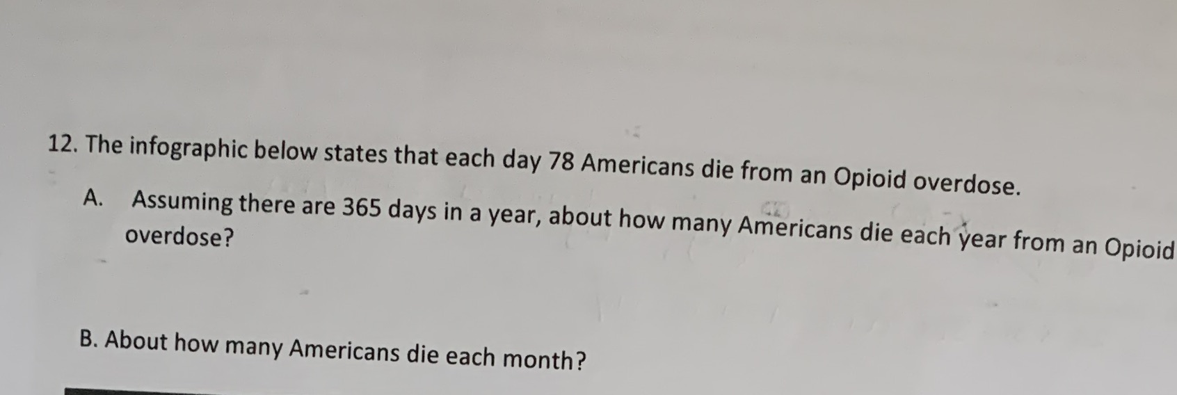 I need help 12. The infographic below states that