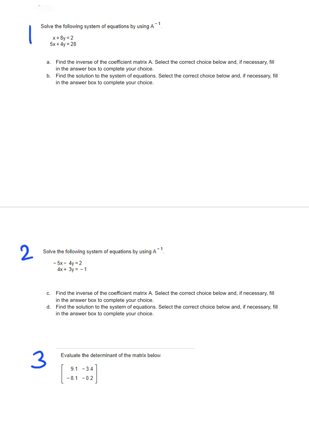 algebra Solve the following system of equations