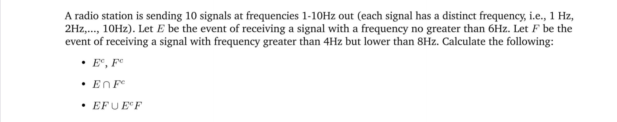 A radio station is sending 10 signals at