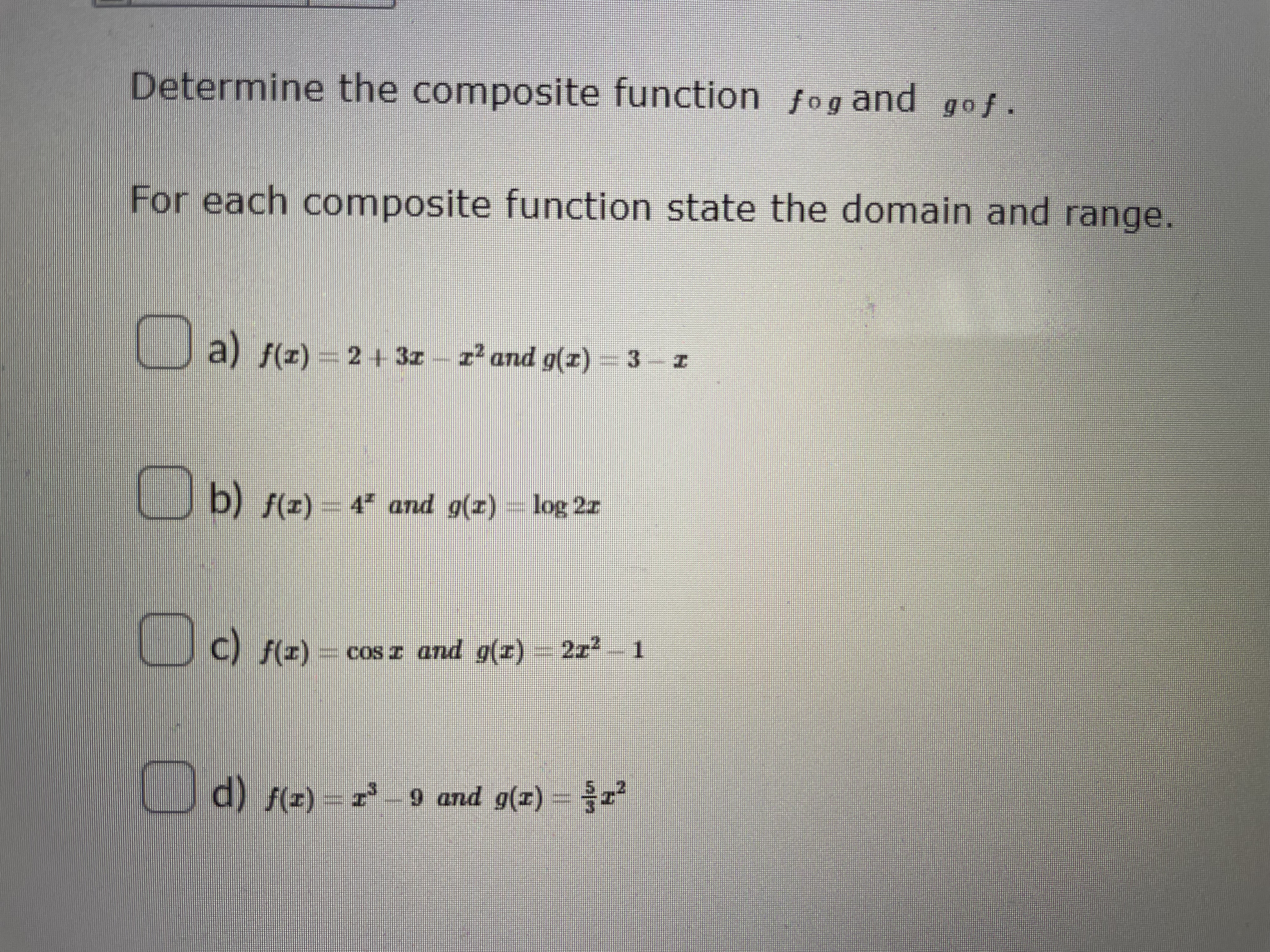 Determine the composite function fog and gof .