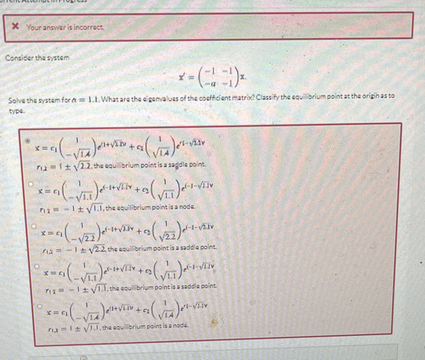Please be clear X -Your answer is incorrect