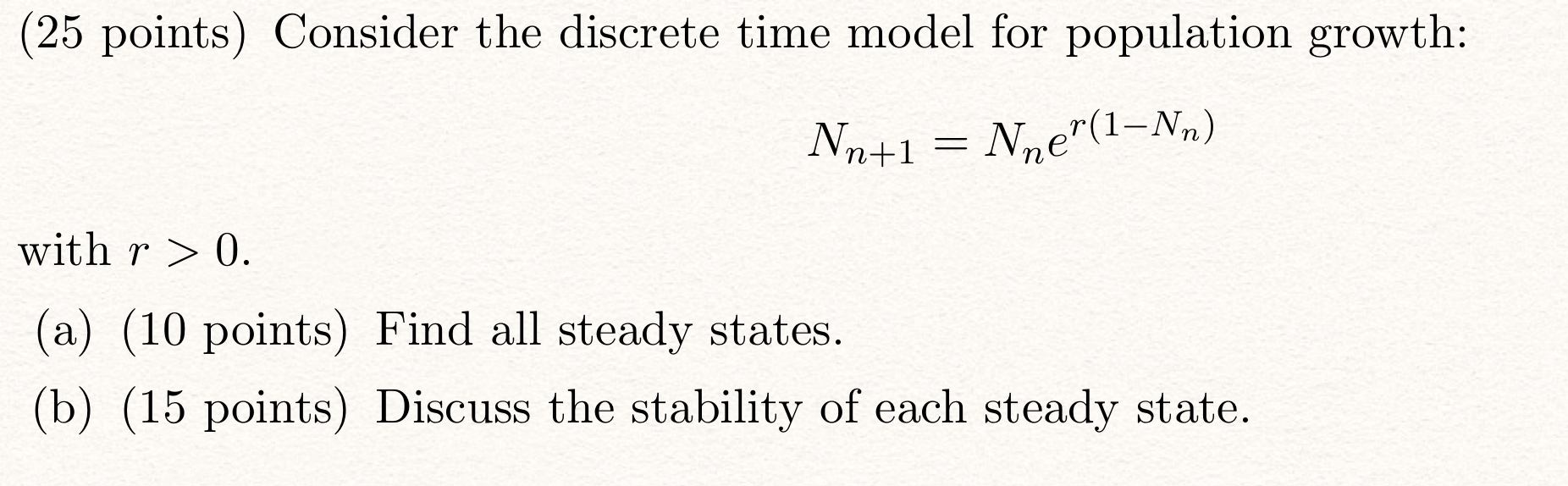 Please show your work. (25 points) Consider the