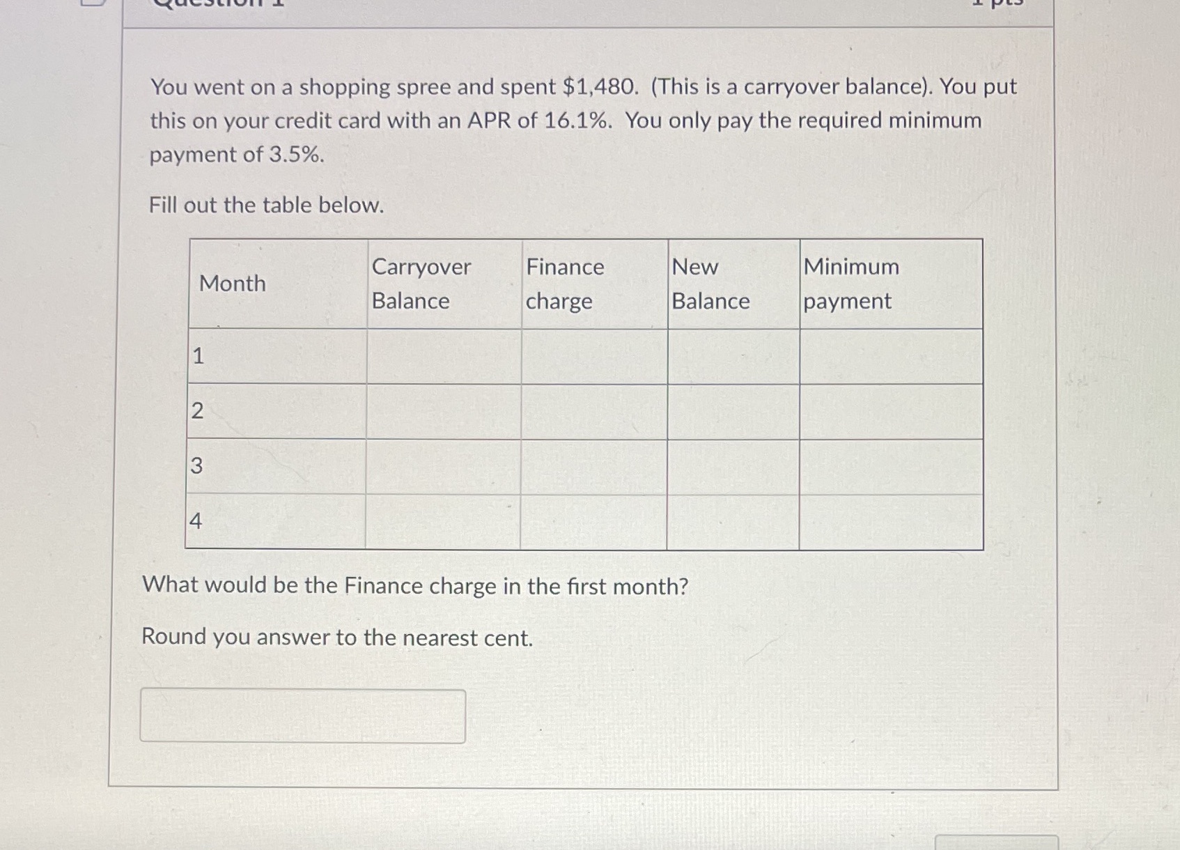 You went on a shopping spree and spent $1,480.