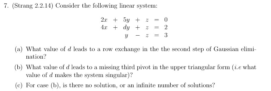 7. (Strang 2.2.14} Consider the following linear