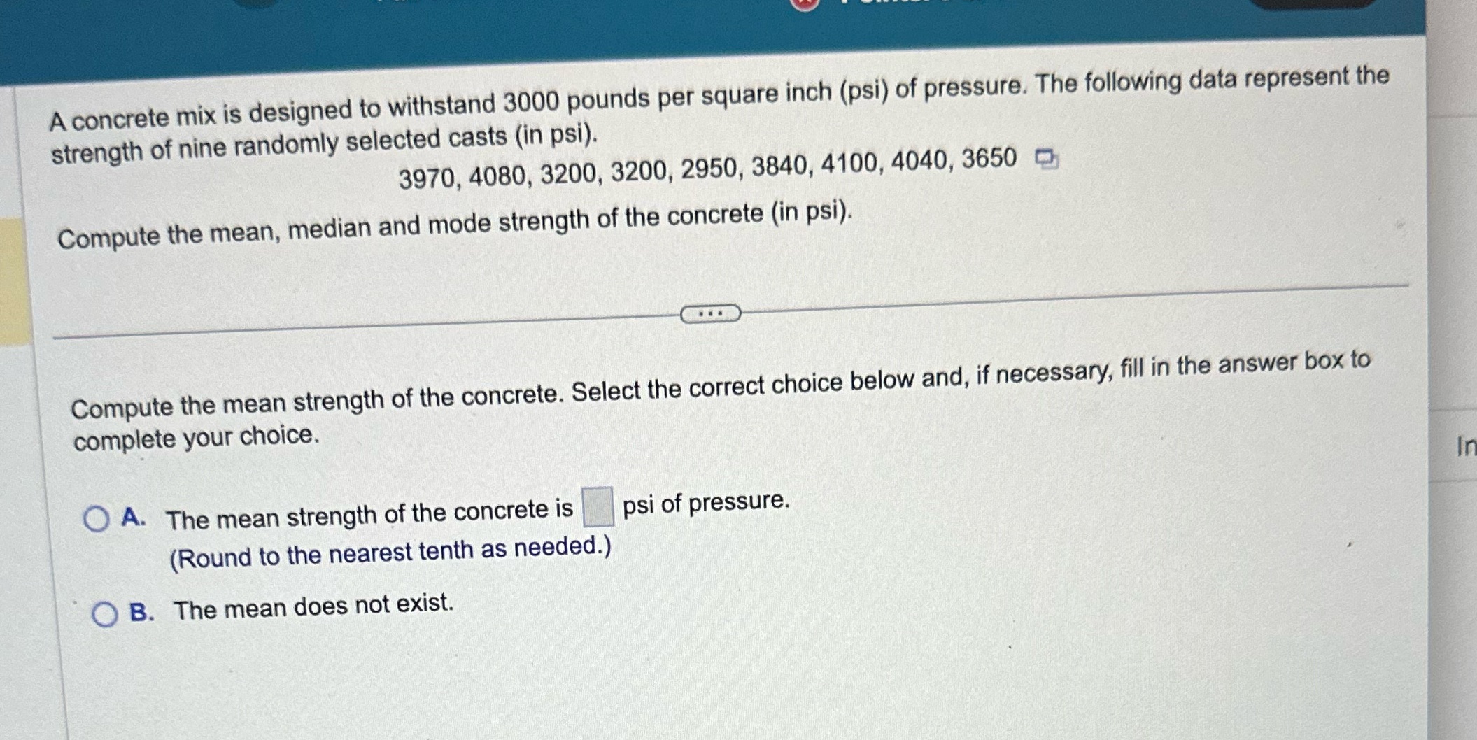 i i A concrete mix is designed to withstand 3000