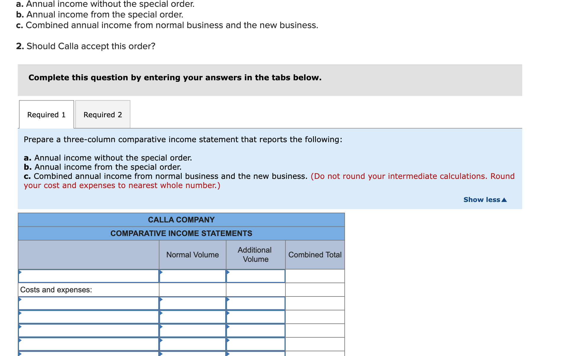 Calla Company produces skateboards that sell for