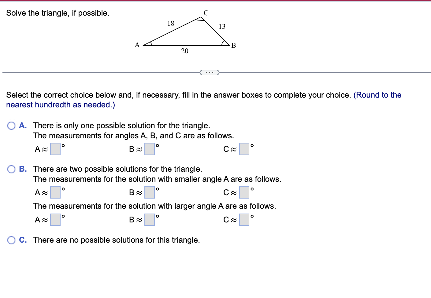 Find the area of the triangle. B = 139.2 , a =