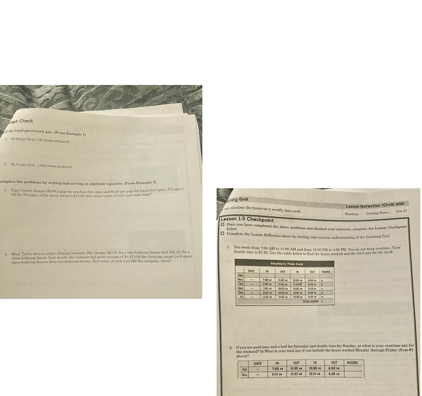 kept Check d the total piecework pay. (From