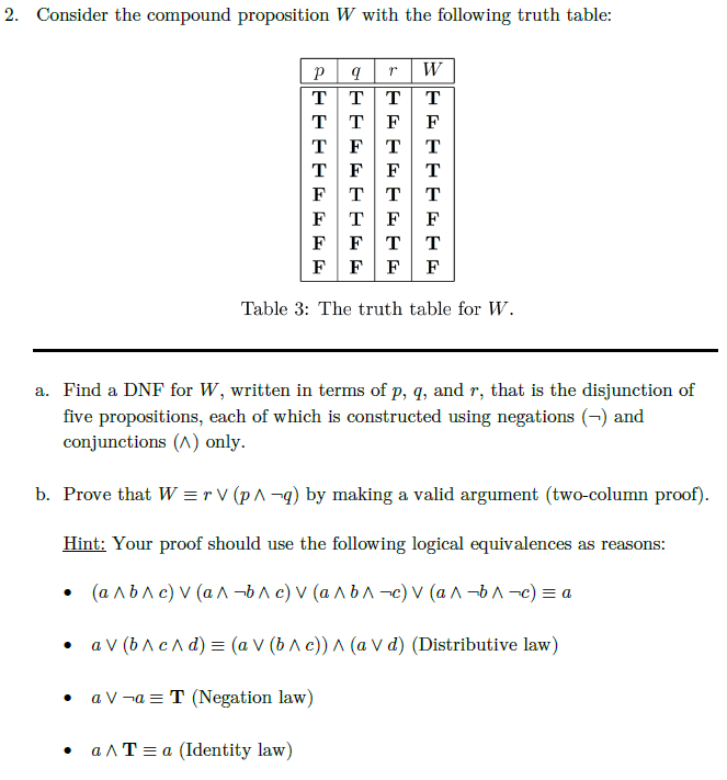 2. Consider the compound proposition W with the