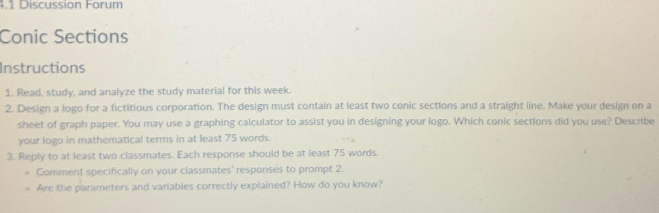 I need help to figure out my discussion 4.1