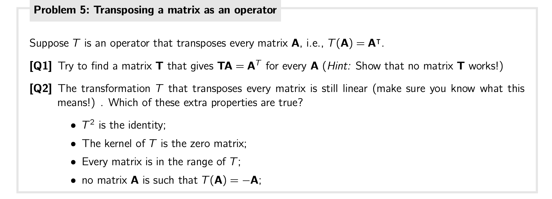 Problem 5: Transposing a matrix as an operator