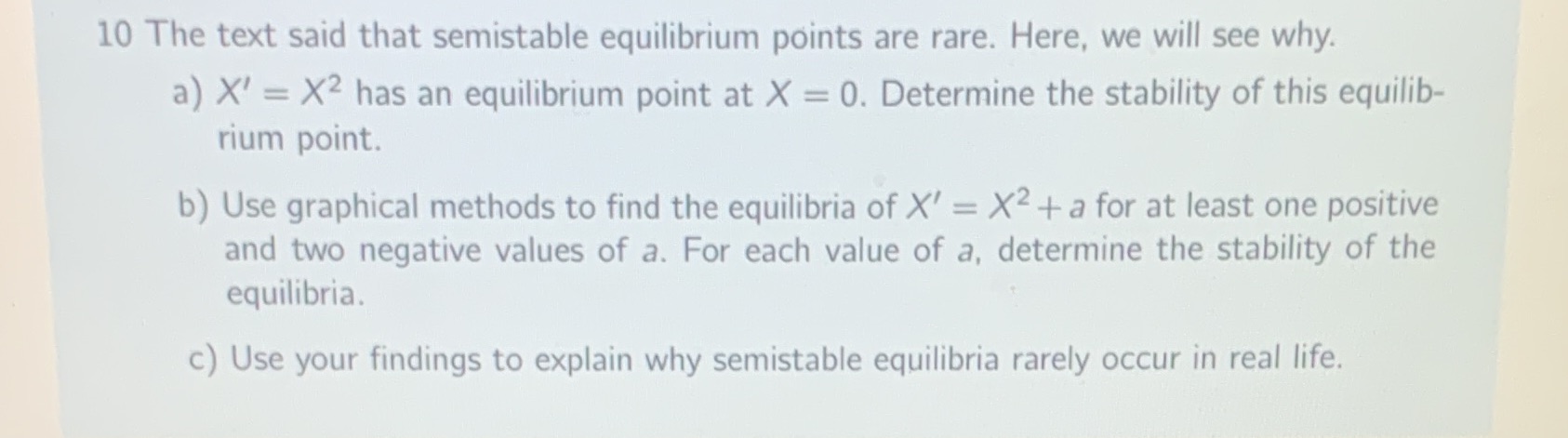 10 The text said that semistable equilibrium