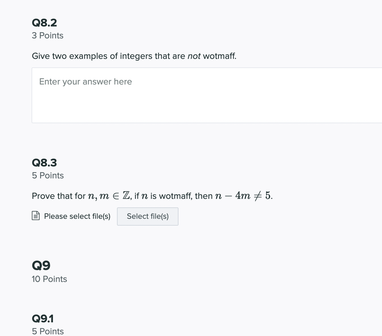 Q8.2 3 Points Give two examples of integers that