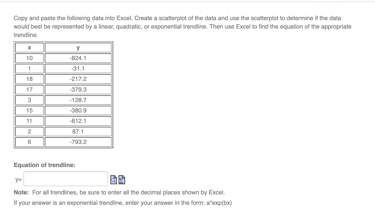 The following data has a quadratic relationship.
