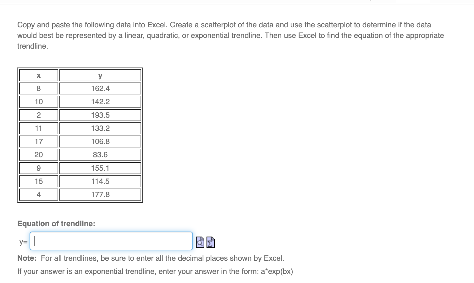 The following data has a quadratic relationship.