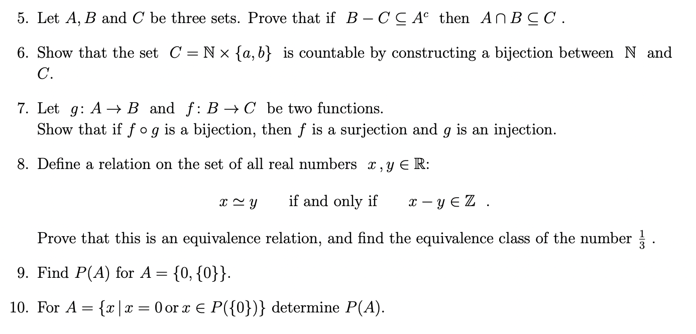 5. Let A, B and C be three sets. Prove that if B