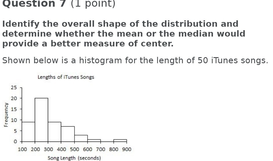 Question 7 (1 point) Identify the overall shape