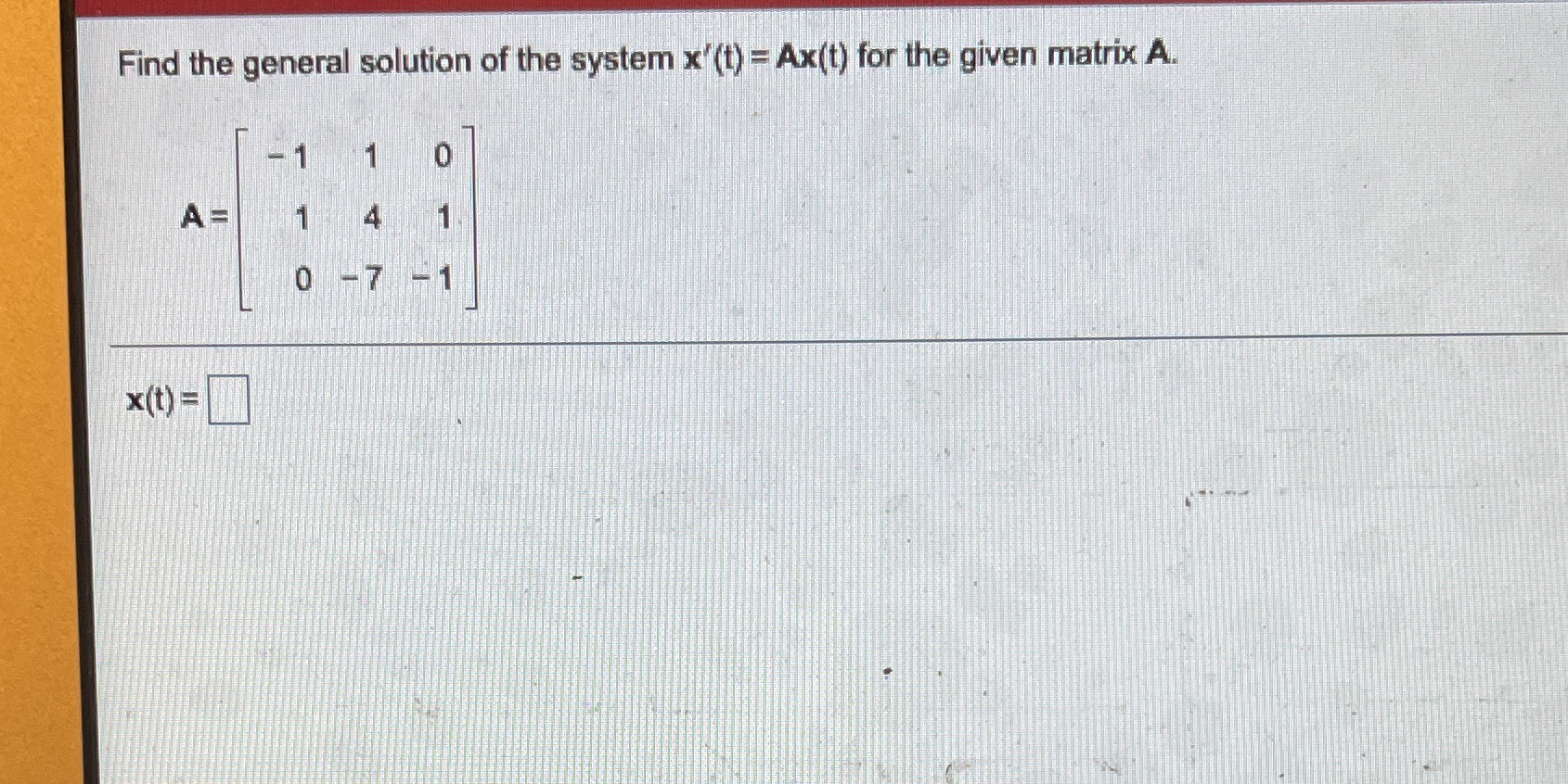 Find the general solution of the system