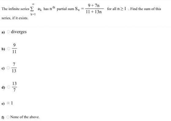 9 + 7n The infinite series _ ax has n" partial
