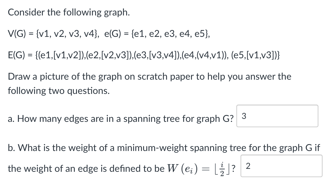 Please draw it out! Consider the following graph.