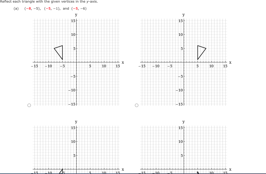 Reflect each triangle with the given vertices in