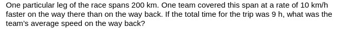 One particular leg of the race spans 200 km. One