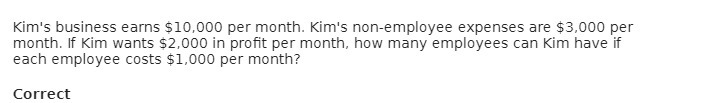 Kim's business earns $10,000 per month.