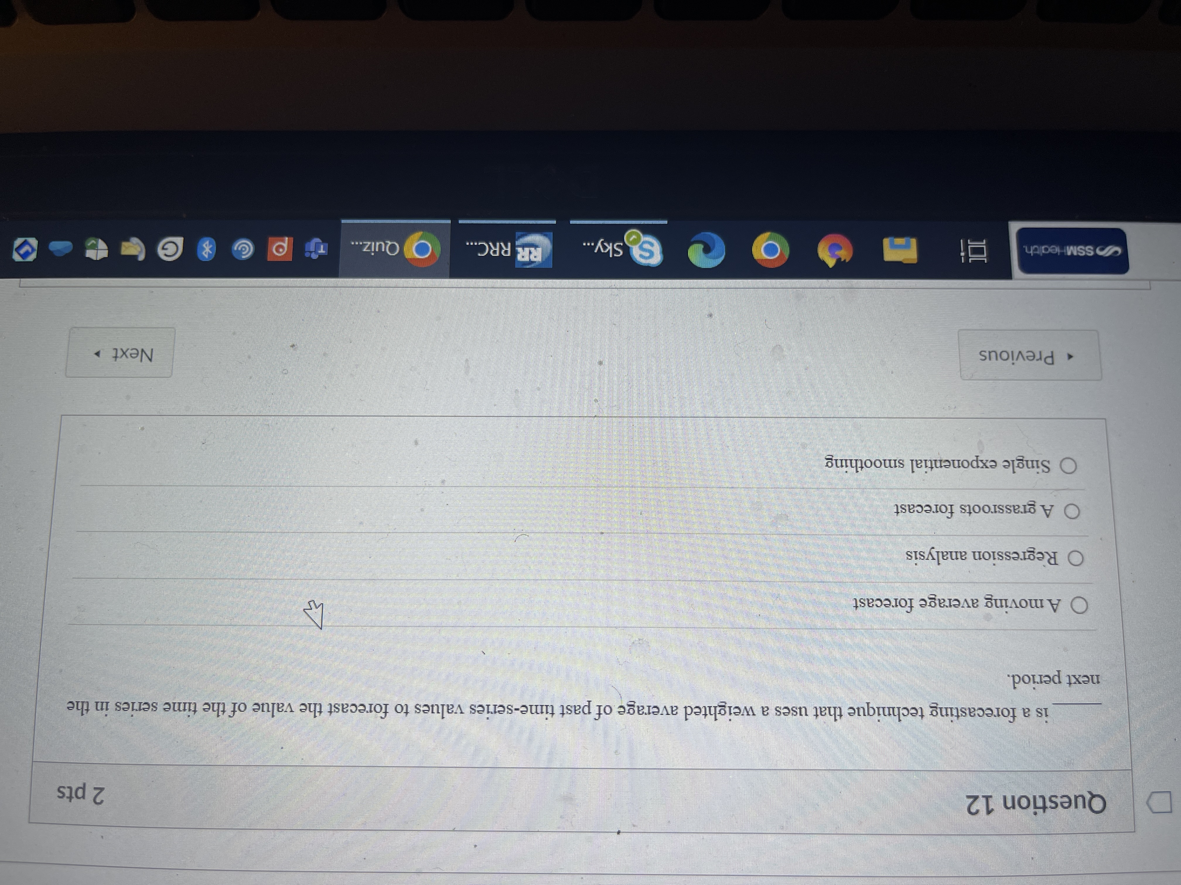 D Question 12 2 pts is a forecasting technique
