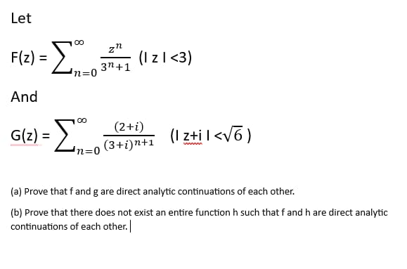 I need typing answer urgent Let F(z) Z (Iz1 <3)