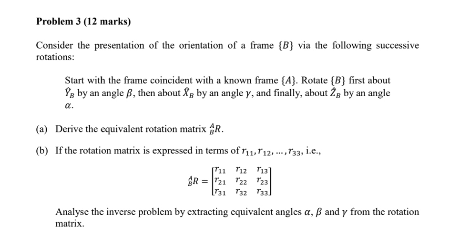 Need help to solve this qn Problem 3 (12 marks)