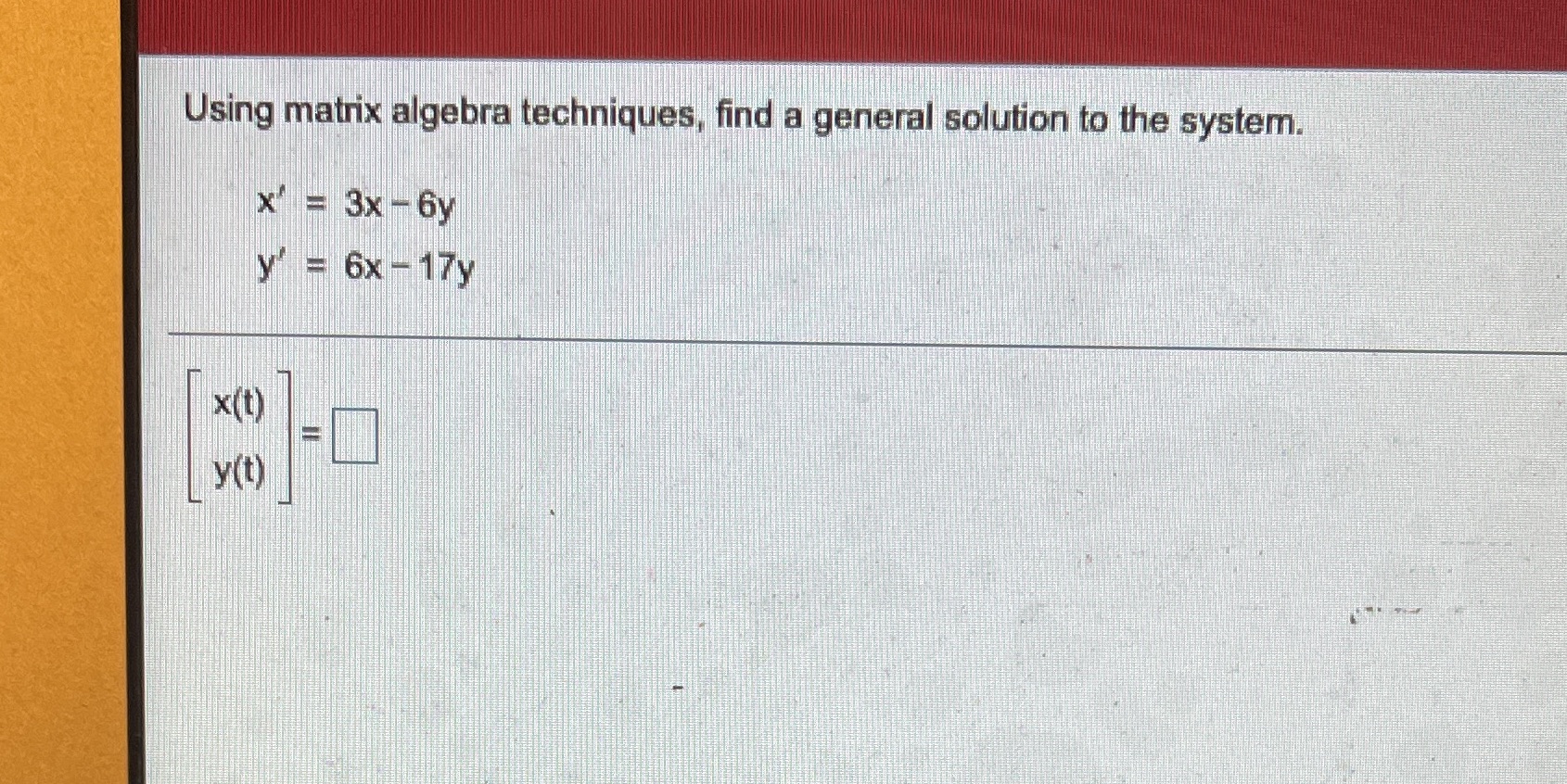 Using matrix algebra techniques, find a general