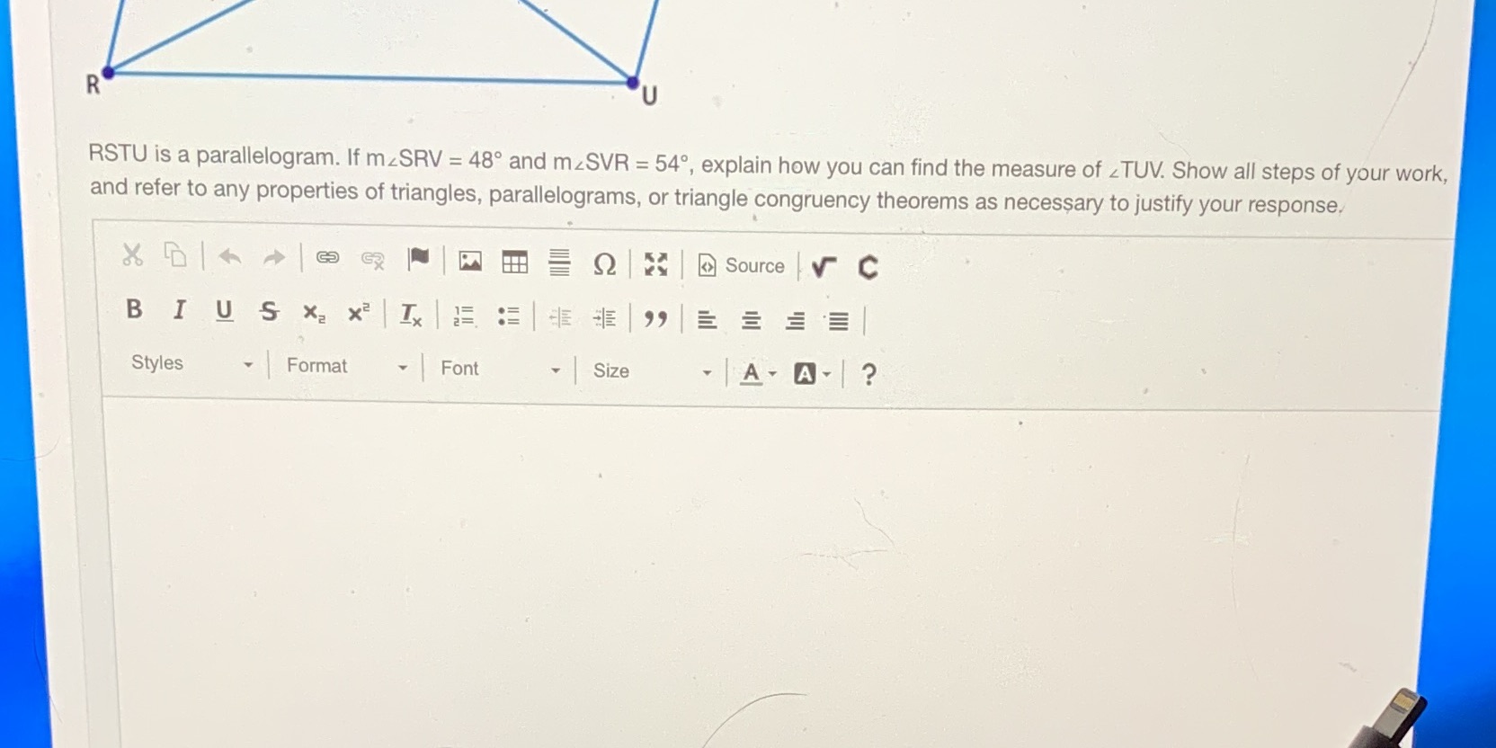 R RSTU is a parallelogram. If m_SRV = 48 and