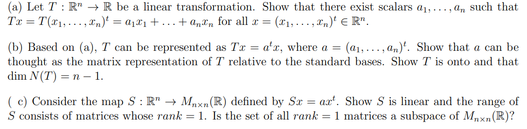 (a) Let T : R" - R be a linear transformation.