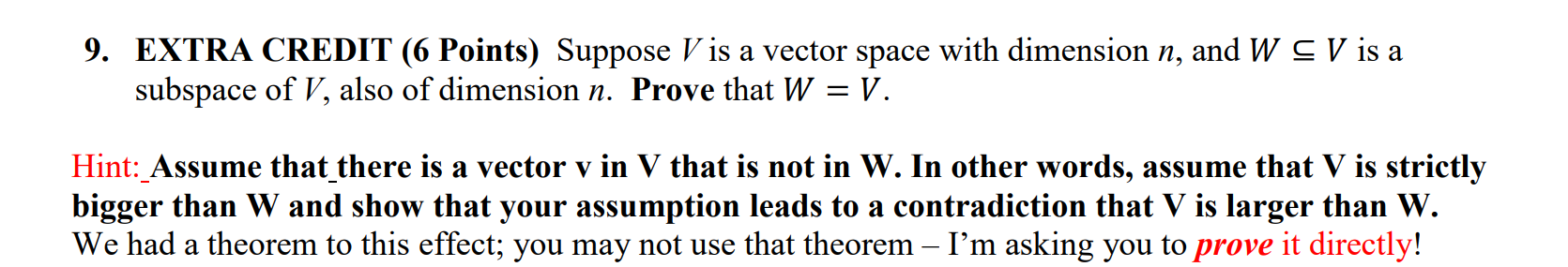 9. EXTRA CREDIT (6 Points) Suppose Vis a vector
