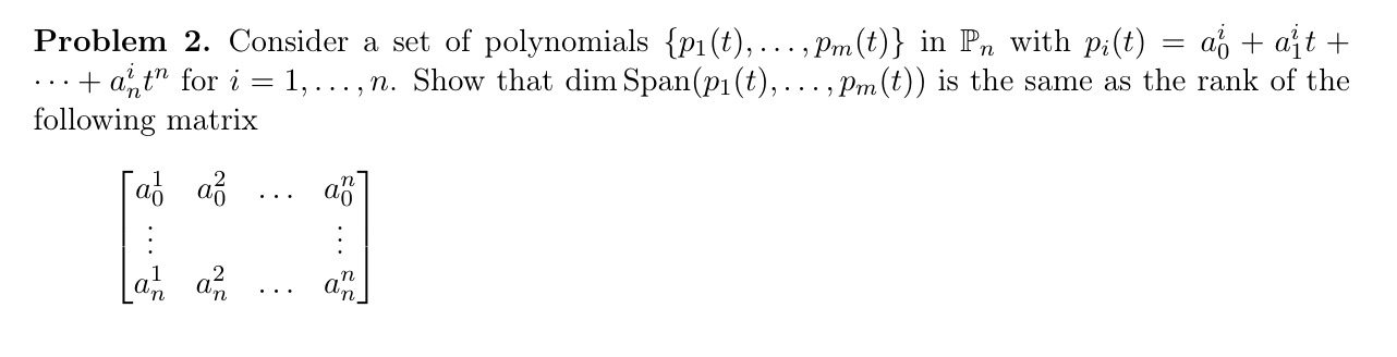 Consider a set of polynomials {p1(t), . . . ,
