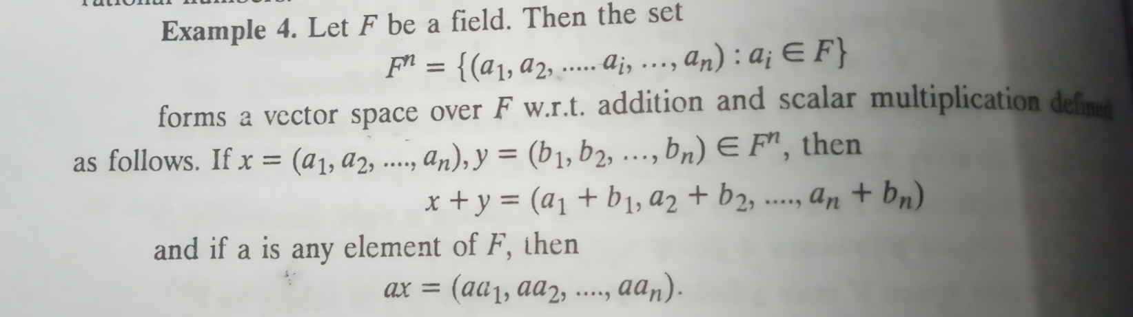 Example 4. Let F be a field. Then the set Fn =