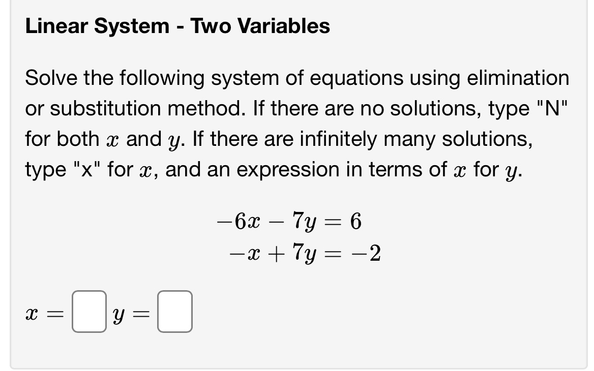 Linear System - Two Variables Solve the following