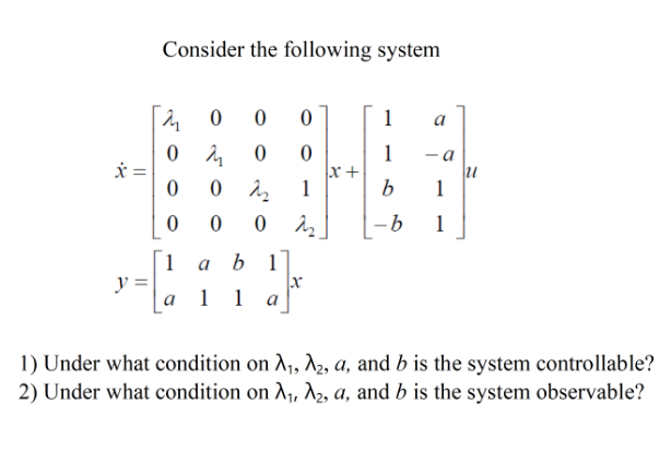 In the following system, Calculate the following: