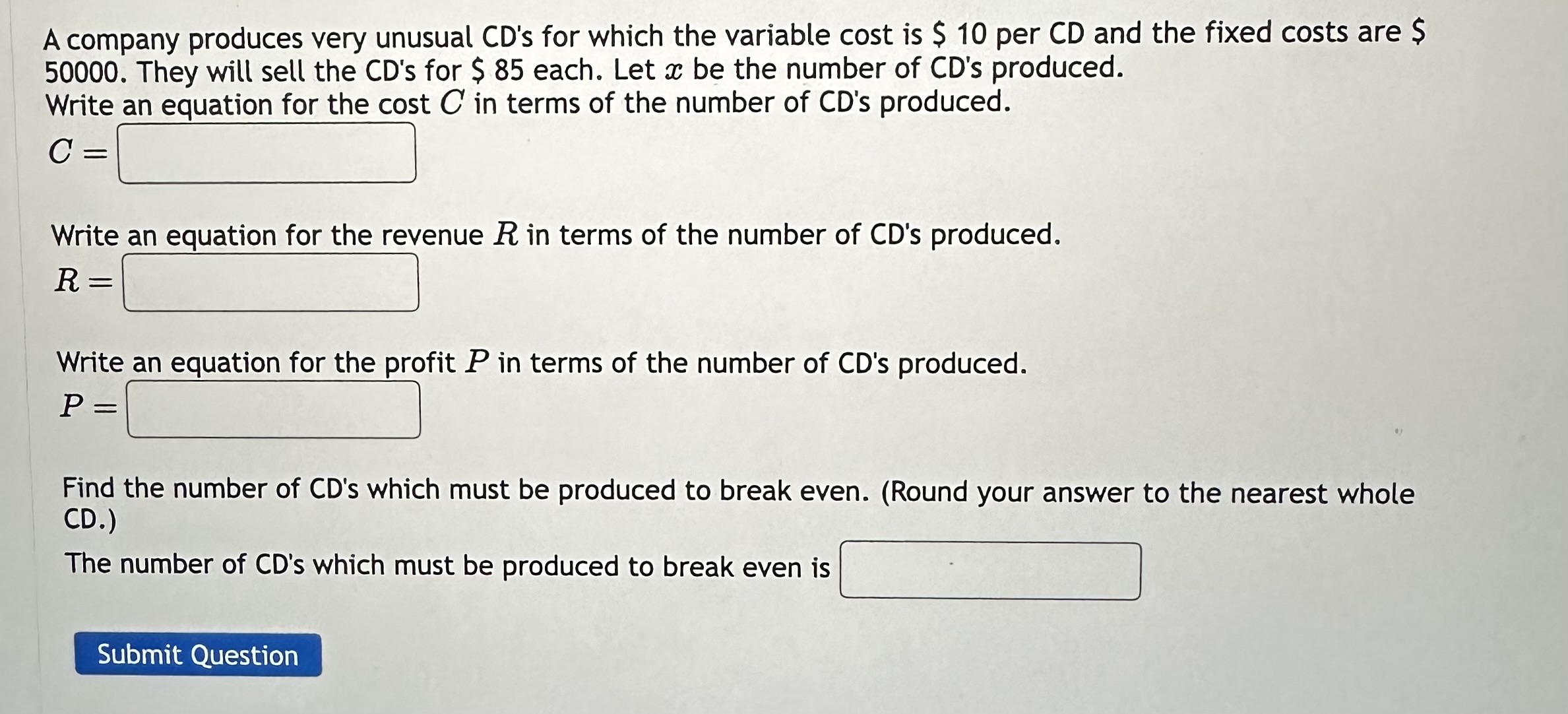 A company produces very unusual CD's for