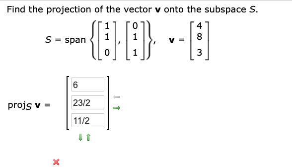 I keep getting this one wrong Find the projection