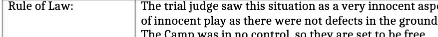 Rule of Law: The trial judge saw this situation
