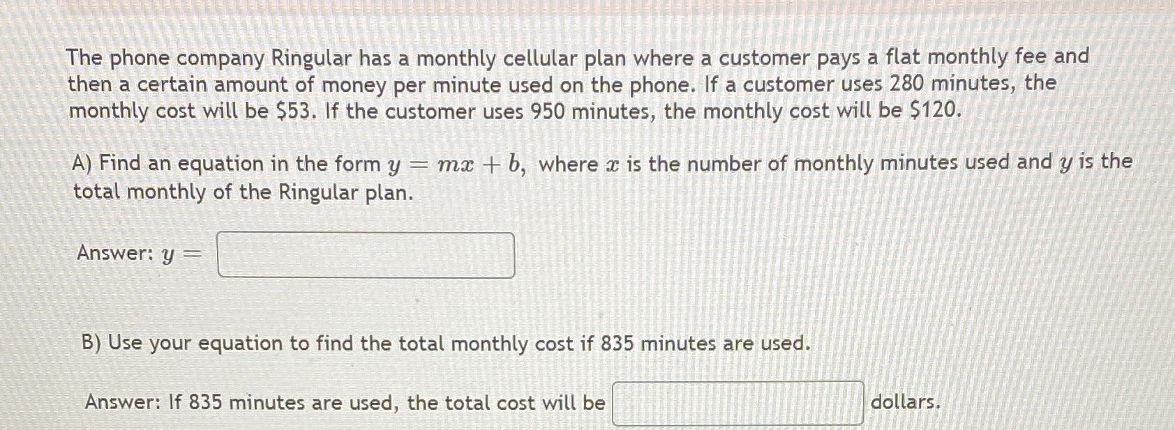The phone company Ringular has a monthly cellular