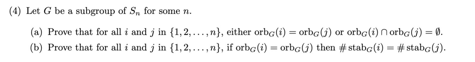 (4) Let G be a subgroup of Sn for some n. (a)