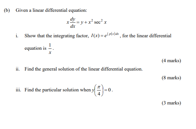 (b) Given a linear differential equation: dy X