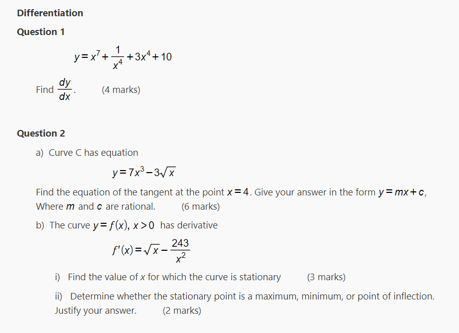 Differentiation Question 1 1 y=x?+ 4 +3x4+10 X d