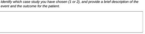 Identify which case study you have chosen (1 or