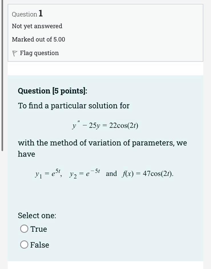 Question 1 Not yet answered Marked out of 5.00