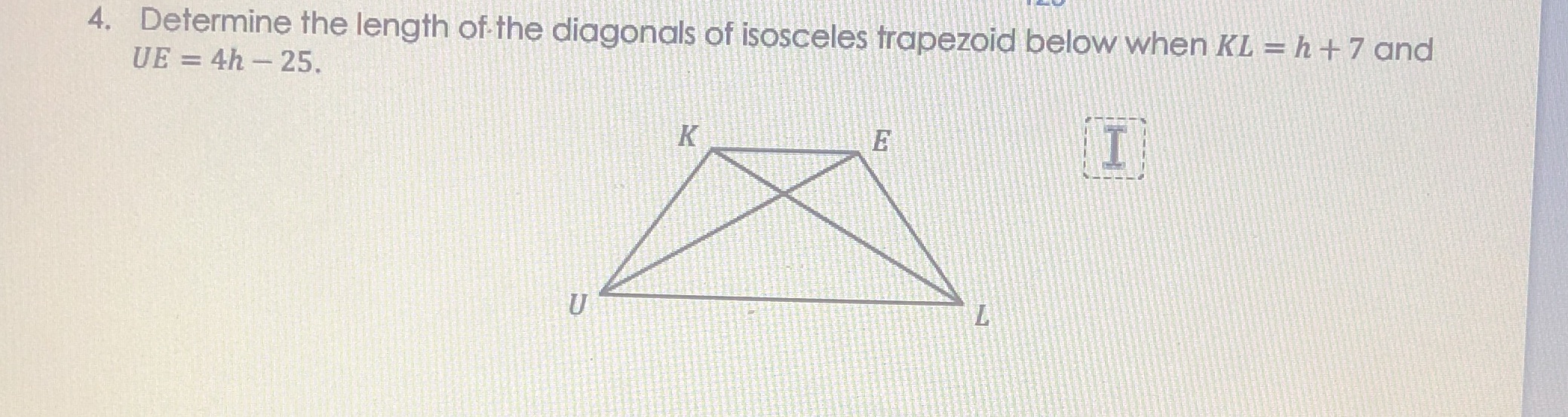 4. Determine the length of the diagonals of